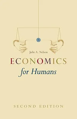 E-Book (pdf) Economics for Humans, Second Edition von Nelson Julie A. Nelson