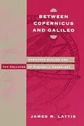 E-Book (pdf) Between Copernicus and Galileo von James M. Lattis