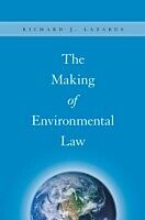 eBook (pdf) Making of Environmental Law de Richard J. Lazarus