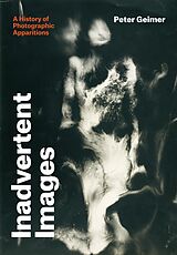 eBook (epub) Inadvertent Images de Peter Geimer
