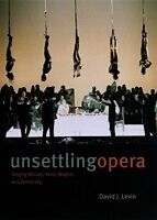 E-Book (pdf) Unsettling Opera von David J. Levin