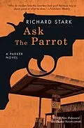 E-Book (epub) Ask the Parrot von Richard Stark