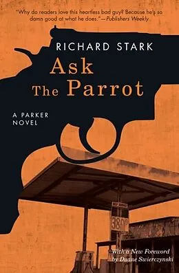 E-Book (epub) Ask the Parrot von Richard Stark