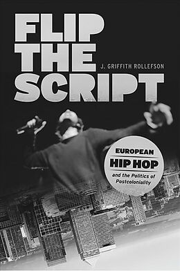 Couverture cartonnée Flip the Script de J. Griffith Rollefson