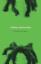 E-Book (epub) Children with Enemies von Stuart Dischell