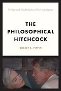 E-Book (epub) The Philosophical Hitchcock von Robert B. Pippin