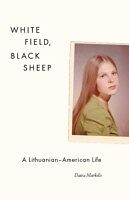 E-Book (pdf) White Field, Black Sheep von Daiva Markelis