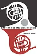 E-Book (epub) Emotion and Meaning in Music von Meyer Leonard B. Meyer