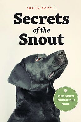 eBook (epub) Secrets of the Snout de Rosell Frank Rosell