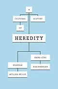 E-Book (epub) A Cultural History of Heredity von Staffan Müller-Wille, Hans-Jörg Rheinberger