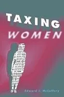 E-Book (pdf) Taxing Women von Edward J. McCaffery