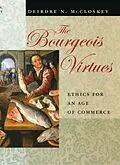 E-Book (epub) Bourgeois Virtues von McCloskey Deirdre Nansen McCloskey