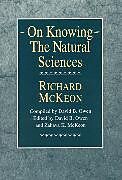 Couverture cartonnée On Knowing--The Natural Sciences de Richard P. McKeon