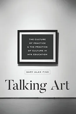 E-Book (epub) Talking Art von Gary Alan Fine