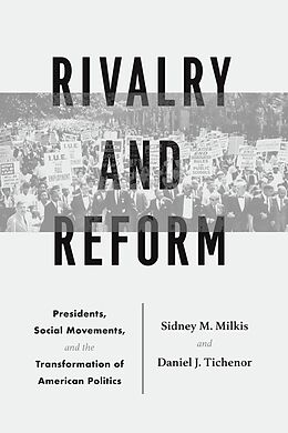 eBook (pdf) Rivalry and Reform de Milkis Sidney M. Milkis, Tichenor Daniel J. Tichenor