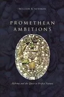 E-Book (pdf) Promethean Ambitions von William R. Newman