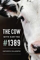 eBook (pdf) Cow with Ear Tag #1389 de Gillespie Kathryn Gillespie