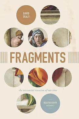 E-Book (epub) Fragments: The Existential Situation of Our Time von David Tracy