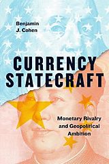 E-Book (pdf) Currency Statecraft von Benjamin J. Cohen