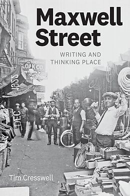 eBook (pdf) Maxwell Street de Cresswell Tim Cresswell