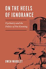 eBook (pdf) On the Heels of Ignorance de Whooley Owen Whooley