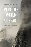 E-Book (pdf) With the World at Heart von Carlson Thomas A. Carlson