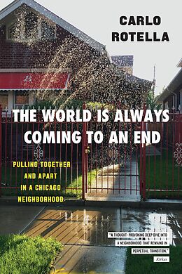 eBook (epub) The World Is Always Coming to an End de Carlo Rotella