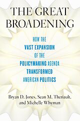 eBook (pdf) Great Broadening de Jones Bryan D. Jones, Theriault Sean M. Theriault, Whyman Michelle Whyman