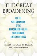 E-Book (pdf) Great Broadening von Jones Bryan D. Jones, Theriault Sean M. Theriault, Whyman Michelle Whyman