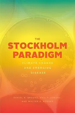 E-Book (pdf) Stockholm Paradigm von Brooks Daniel R. Brooks, Hoberg Eric P. Hoberg, Boeger Walter A. Boeger