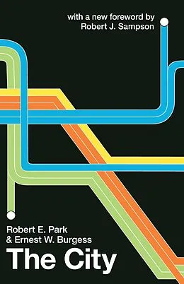 E-Book (epub) City von Park Robert E. Park, Burgess Ernest W. Burgess