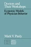 E-Book (pdf) Doctors and Their Workshops von Mark V. Pauly
