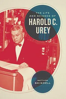 E-Book (pdf) Life and Science of Harold C. Urey von Shindell Matthew Shindell