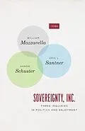 E-Book (epub) Sovereignty, Inc. von Mazzarella William Mazzarella, Santner Eric L. Santner, Schuster Aaron Schuster
