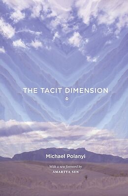 Couverture cartonnée The Tacit Dimension de Michael Polanyi