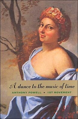 Couverture cartonnée A Dance to the Music of Time: First Movement de Anthony Powell