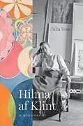 Fester Einband Hilma af Klint von Julia Voss