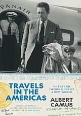 Fester Einband Travels in the Americas von Albert Camus