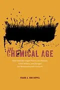 E-Book (epub) The Chemical Age von Frank A. von Hippel