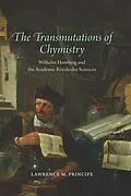 E-Book (pdf) Transmutations of Chymistry von Principe Lawrence M. Principe
