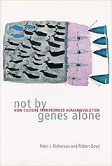 eBook (pdf) Not By Genes Alone de Richerson Peter J. Richerson, Boyd Robert Boyd