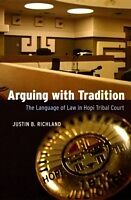 eBook (pdf) Arguing with Tradition de Justin B. Richland