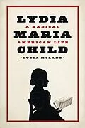 E-Book (epub) Lydia Maria Child von Moland Lydia Moland
