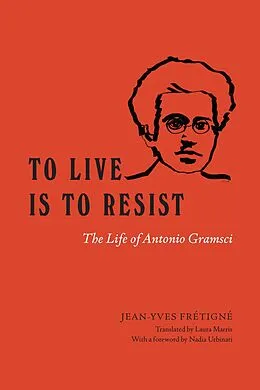 E-Book (epub) To Live Is to Resist von Fretigne Jean-Yves Fretigne