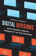E-Book (pdf) Digital Divisions von Rafalow Matthew H. Rafalow