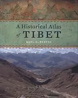 Fester Einband A Historical Atlas of Tibet von Karl E. Ryavec