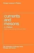 Currents and Mesons