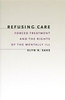 eBook (pdf) Refusing Care de Elyn R. Saks