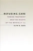 E-Book (pdf) Refusing Care von Elyn R. Saks