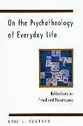 Kartonierter Einband On the Psychotheology of Everyday Life von Santner Eric L.